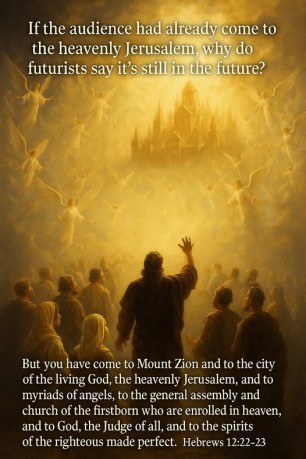 poster New Jerusalem - If the audience had already come to the heavenly Jerusalem (Hebrews 12:22)