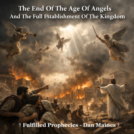 poster Angels - The End Of The Age Of Angels And The Full Establishment Of The Kingdom